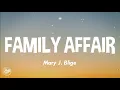 Mary J. Blige - Family Affair (Lyrics)