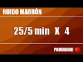 Pomodoro x 4 con ruido marron CONCENTRACION ASMR TDAH