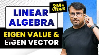 Eigenvalues and Eigenvectors Properties and Important Result Matrices