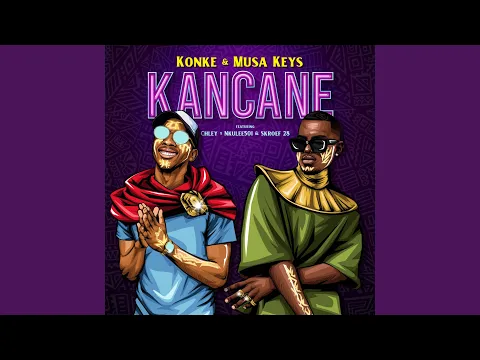 Download MP3 Kancane (feat. Nkulee501, Skroef28, Chley)
