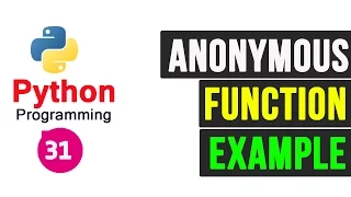 Python Programming Tutorial - Anonymous function Lambda Function