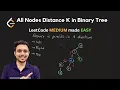 863 All Nodes Distance K in Binary Tree Trees