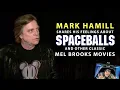 Download Lagu Mark Hamill shares true feelings about Spaceballs
