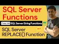SQL Server Functions SQL Server String Functions - SQL Server REPLACE Function 240 SQL