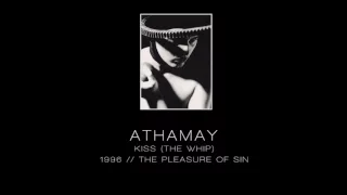 Download ATHAMAY - Kiss (the whip) [\ MP3