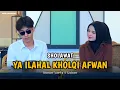YA ILAHAL KHOLQI AFWAN || RONAN SAEFULL GOBAN
