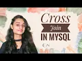 Cross Join in MySQL MySQL Tutorial Code With Neha