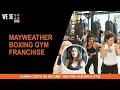 Mayweather Boxing Gym Franchise Best Boxing Studios to Own