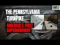 The Pennsylvania Turnpike America s First Superhighway