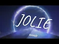 JOLIE - KHAID (LYRICS) | TG LYRICS