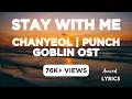 Download Lagu Goblin 도깨비 OST (Chanyeol, Punch) - Stay with me (With ENG SUB)