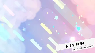 fun fun i m a believer 1987