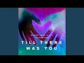 Lagu Till There Was You