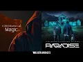 Lagu Magic x Paradise (Mashup) - K-391, Alan Walker, Brother Leo \u0026 Boy In Space