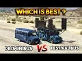 GTA 5 ONLINE FESTIVAL BUS VS PRISON BUS WHICH IS BEST BUS