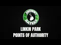 LINKIN PARK  -  POINTS OF AUTHORITY ( DRUMLESS )