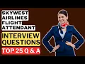 SkyWest Airlines Flight Attendant Interview Questions and Answers for 2025