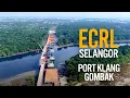 ECRL Selangor: Port Klang - Gombak
