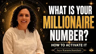 What is your Millionaire number & How to activate it? Jaya Karamchandani