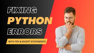Prevent File Errors Like a Pro Master Python s Try Except