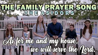 the family prayer song as for me u0026 my house we will serve the lord christian worship song