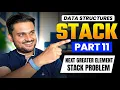 Next Greater Stack Element Stack Series Part 11