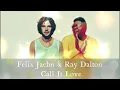 Download Lagu Nightcore Call It Love * Felix Jaehn \u0026 Ray Dalton