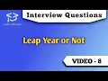 Interview Questions Find whether the given year is a leap year or not Program