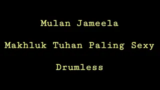 mulan jameela makhluk tuhan paling sexy drumless minus one drum