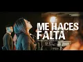 Download Lagu Me Haces Falta | Temis Chappe + Horeb Collective (Video Oficial)