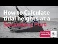 How to Calculate Tidal Heights at Secondary Ports