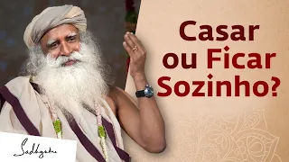Seu Casamento é Escolha ou Prisão? | Sadhguru Português