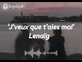 Lenaïg - J'veux que t'aies mal (Paroles)