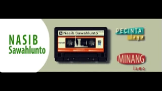 Download NASIB SAWAHLUNTO - lagu minang legendaris MP3