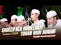 Lagu SHOLLU'ALA NURILLADZI - TOHAN NABI ADNANI (VARIASI TERBARU) GANDRUNG NABI😍