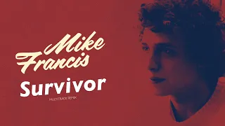 Download Mike Francis - Survivor (Extended 80s Version) (BodyAlive Remix) MP3