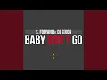 Download Lagu Baby Don't Go