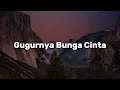 Lagu Laksamana,  Samudera,  Ella - Gugurnya Bunga Cinta (Lirik)
