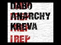 I REP - DABO, ANARCHY & KREVA