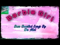 Download Lagu Barbie Girl  -- Bass Boosted | Bass Boosted Songs By De Mel
