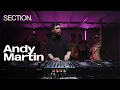 Lagu Andy Martin | Techno DJ Set | SECTION. Week 12 | London | July 2025