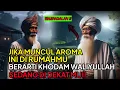 Download Lagu JIKA TIBA TIBA MUNCUL AROMA INI ‼️ BERARTI KHODAM WALIYULLAH SEDANG DI DEKATMU