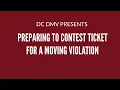 Preparing to Contest Ticket for a Moving Violation