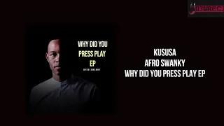 afro swanky kususa original mix 