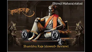 jay shivray jay shambhu raje slowed review chhatrapati shivaji maharaj status please subscribe 