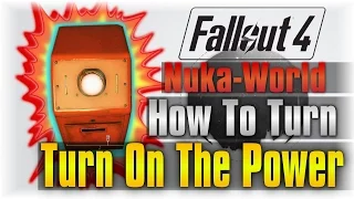 How To Turn On The Power In Nuka World - Fallout 4 GOOD ENDING