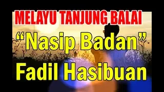 fadil hasibuan nasip badan