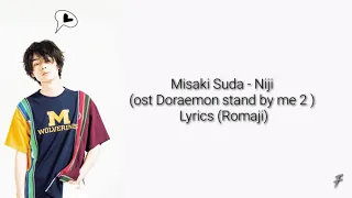 Download Misaki Suda - Niji (Ost Doraemon stand by me 2 ) lyrics Romaji MP3