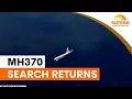 Lagu New search begins for missing flight MH370 | Sunrise