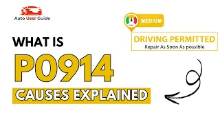 What is P0914 Engine Error Code Causes Explained